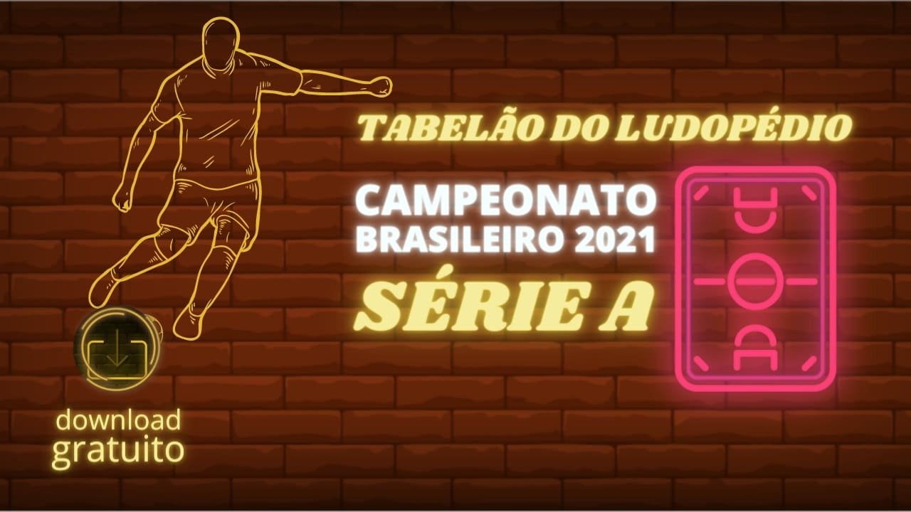 Tabela excel Campeonato Brasileiro 2021 Série A