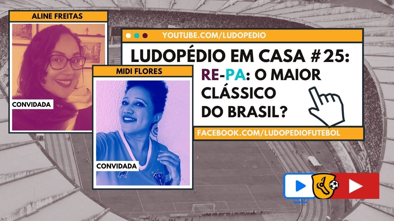 #25: Rivalidade Re-Pa, o maior clássico do Brasil? Com Midi Flores e Aline Freitas