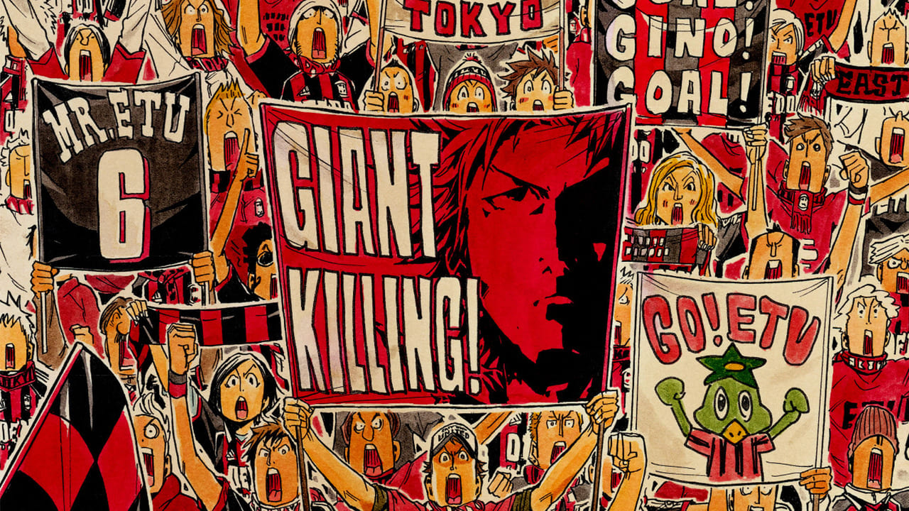 Giant Killing e voltando com o futebol