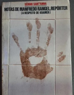 Capa do livro Notas a Manfredo Rangel, repórter (a respeito de Kramer)