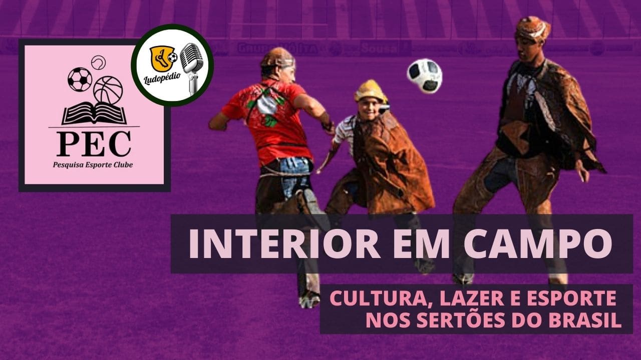 Cultura, Lazer e Esporte nos Sertões do Brasil com Cléber Dias