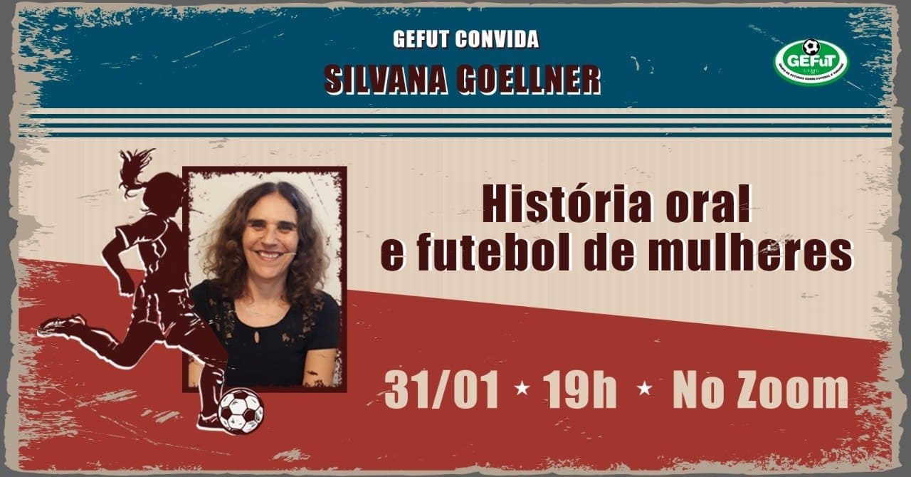 GEFuT Convida - Silvana Goellner