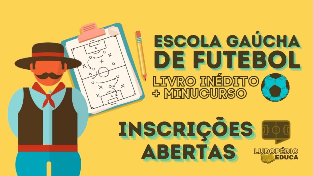 Escola Gaúcha de Futebol - Filipe Duarte - Editora Ludopédio
